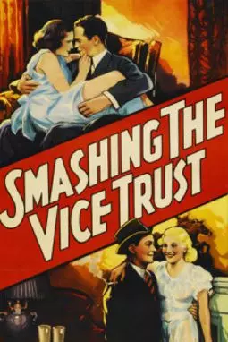 Smashing the Vice Trust - постер