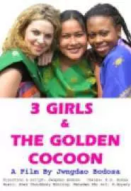3 Girls and the Golden Cocoon - постер