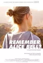 Remember Alice Bell? - постер