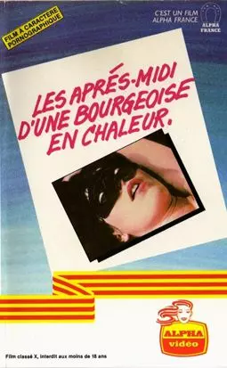 Les après-midi d'une bourgeoise en chaleur - постер