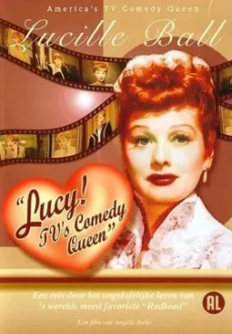 Lucy! TV's Comedy Queen - постер