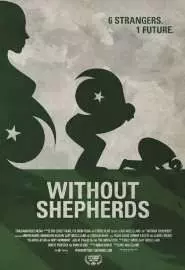 Without Shepherds - постер