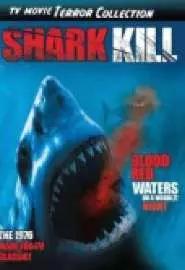 Shark Kill - постер