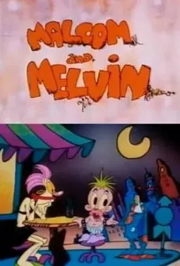 Malcom and Melvin - постер