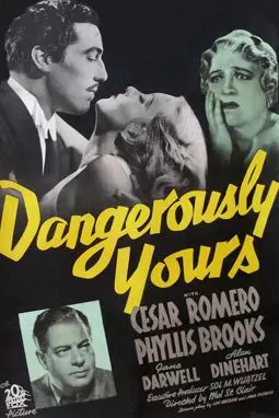 Dangerously Yours - постер