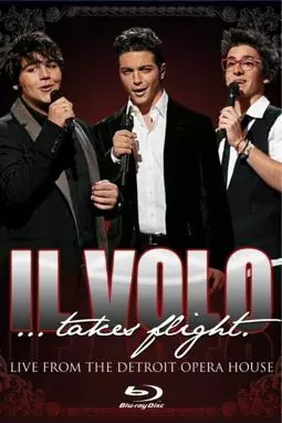 Il Volo Takes Flight - постер