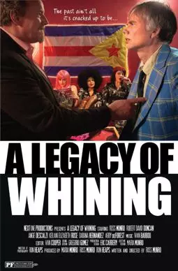 A Legacy of Whining - постер