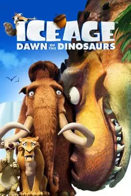 Ледниковый период 3: Эра динозавров - постер