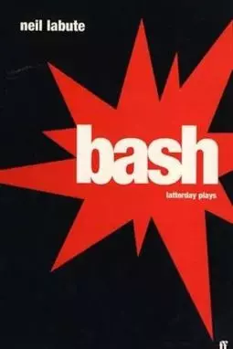 Bash: Latter-Day Plays - постер