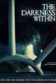 The Darkness Within - постер
