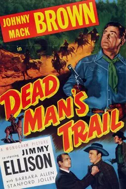 Dead Man's Trail - постер