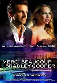 Merci beaucoup Bradley Cooper - постер