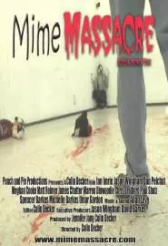 Mime Massacre - постер