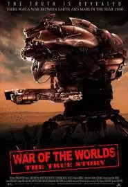 War of the Worlds the True Story - постер