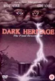 Dark Heritage - постер