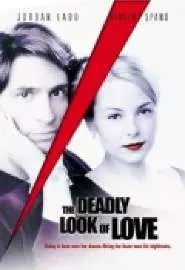 The Deadly Look of Love - постер