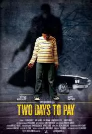 Two Days to Pay - постер