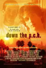 Down the P.C.H. - постер