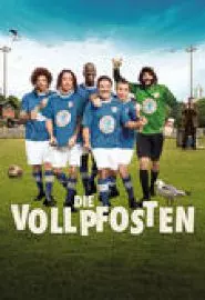 Die Vollpfosten - ever Change a Losing Team - постер