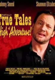 Partially True Tales of High Adventure! - постер