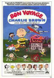 Bon Voyage, Charlie Brown (and Don't Come Back!!) - постер