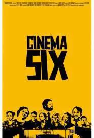Cinema Six - постер