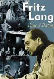 Fritz Lang, le cercle du destin - Les films allemands - постер