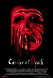 Carrier of Death - постер