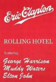 Eric Clapton and His Rolling Hotel - постер