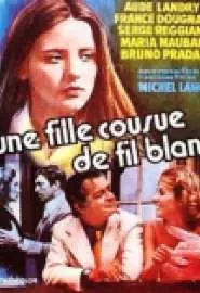 Une fille cousue de fil blanc - постер