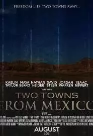 Two Towns from Mexico - постер