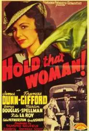 Hold That Woman! - постер