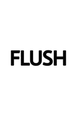 Flush - постер