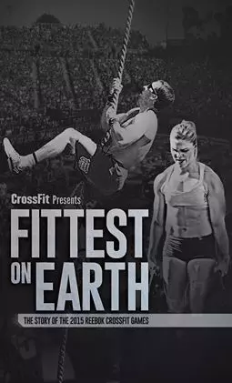 Fittest on Earth: The Story of the 2015 Reebok CrossFit Games - постер