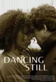Dancing Still - постер