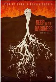 Deep in the Darkness - постер