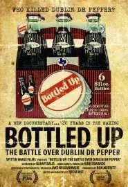 Bottled Up: The Battle Over Dublin Dr Pepper - постер