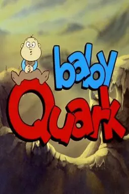 Baby Quark - постер