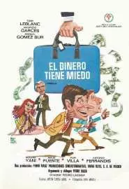 El dinero tiene miedo - постер