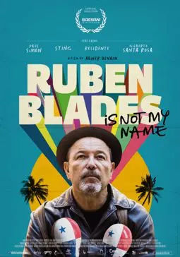 Ruben Blades Is Not My Name - постер