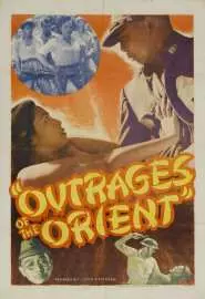 Outrages of the Orient - постер