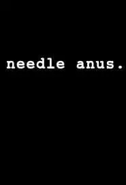 Needle Anus: A Comedy - постер