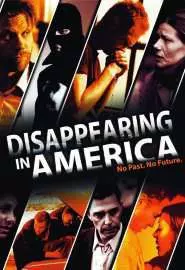 Disappearing in America - постер