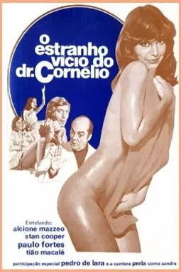 O Estranho Vicio do Dr. Cornélio - постер
