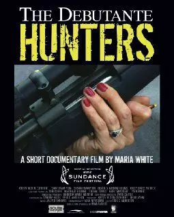 The Debutante Hunters - постер