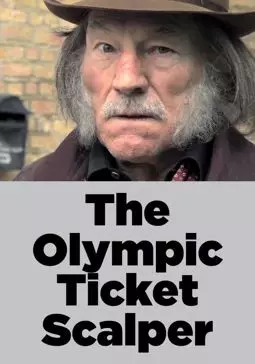 Спекулянт билетами на Олимпийские игры - постер