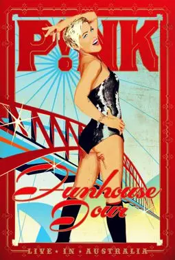 Pink: Funhouse Tour - Live in Australia - постер