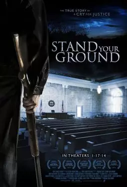 Stand Your Ground - постер