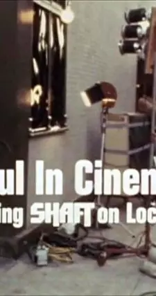 Soul in Cinema: Filming Shaft on Location - постер
