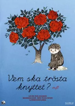 Vem skall trösta knyttet? - постер